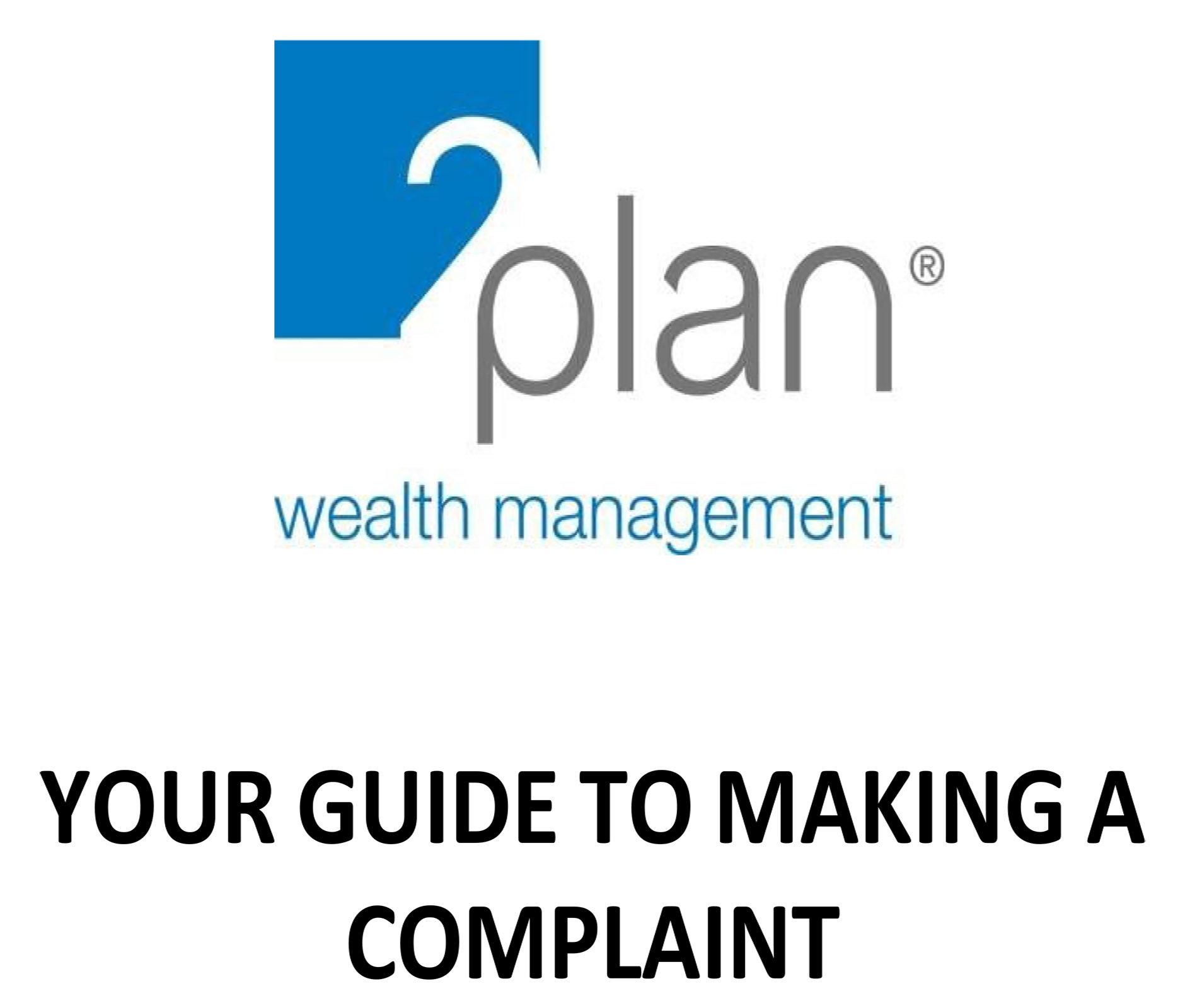 2Plan complaints guide